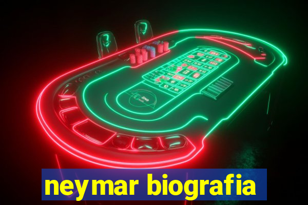 neymar biografia